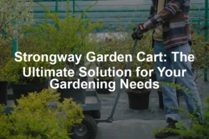 Featured image for Strongway Garden Cart: The Ultimate Solution for Your Gardening Needs