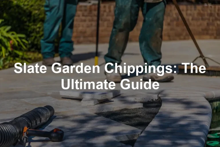 Featured image for Slate Garden Chippings: The Ultimate Guide